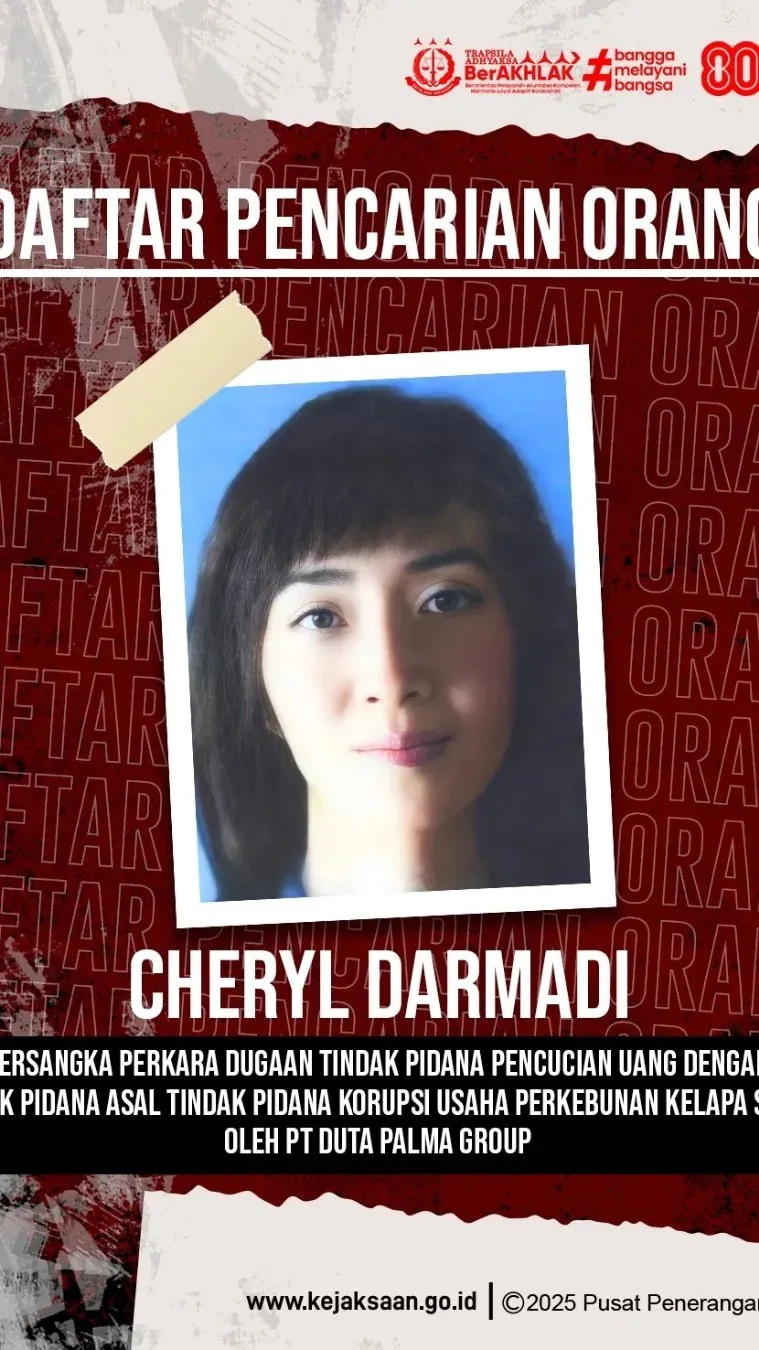 Kejagung Tetapkan Tersangka Cheryl Darmadi, Anak Surya Darmadi, Sebagai DPO Perkara TPPU Darmex Plantation